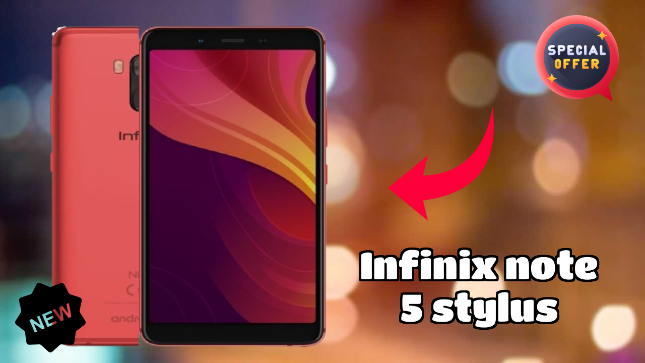 Infinix Note 5 Stylus 2026: Very Low Price to Buy this Mobile Phone