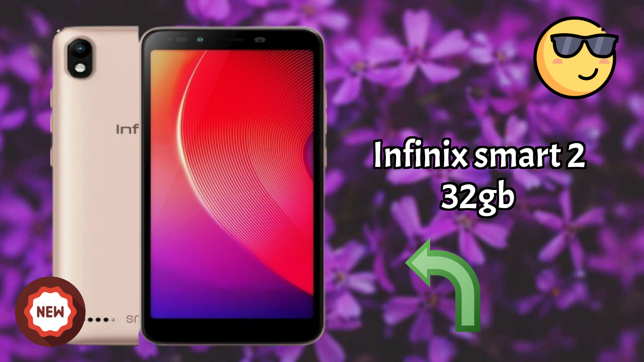 Infinix Smart 2 32GB at ₹7,999 - Everything You Need to Know