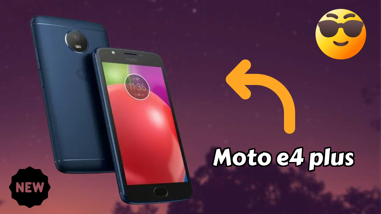 Moto E4 Plus at ₹8,999 - Everything About It
