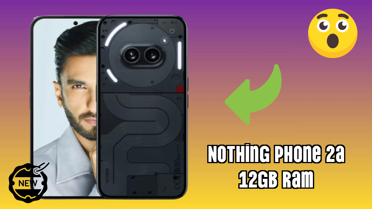 Nothing Phone 2a 12GB RAM Display Size: 6.7 Inches (17.02 Cm) Screen Review