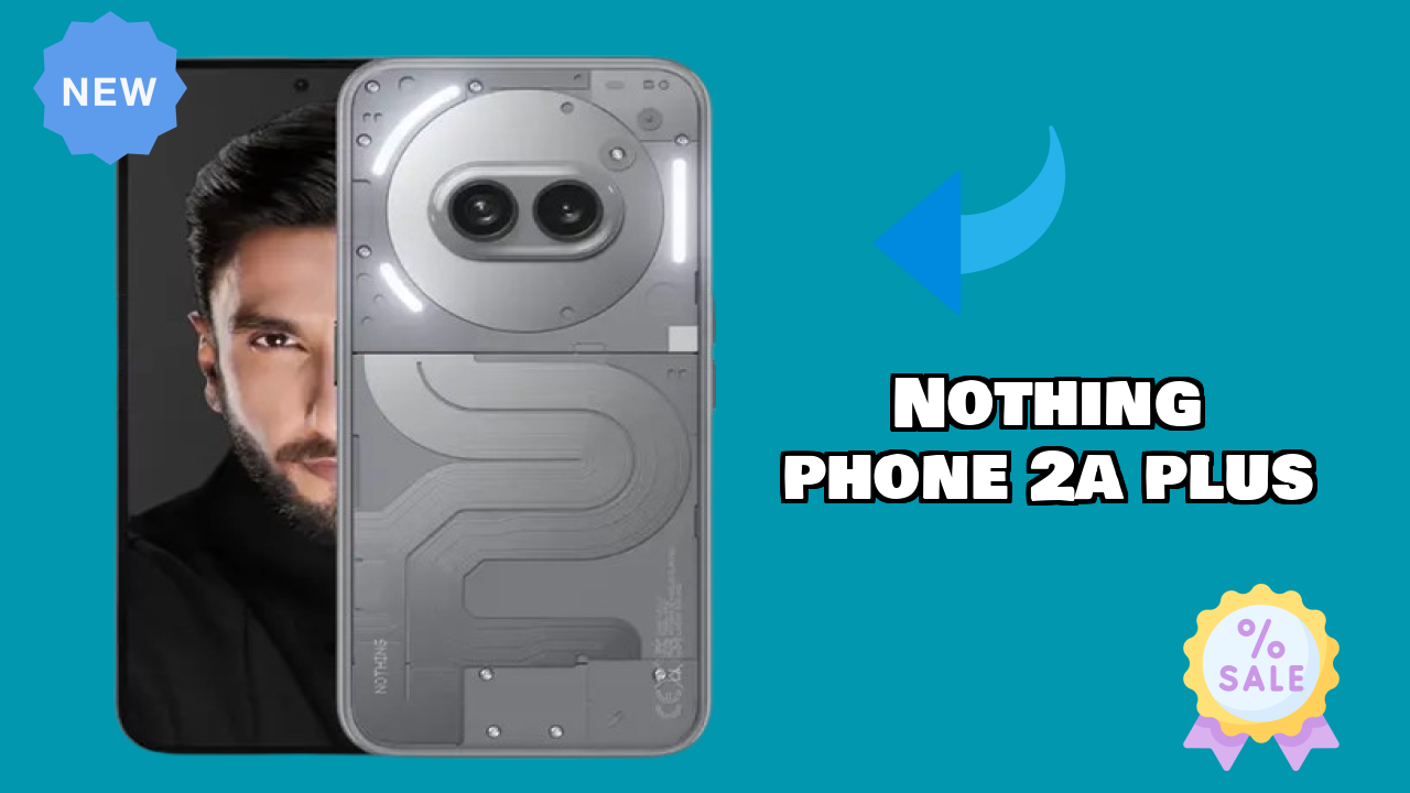Nothing Phone 2a Plus Processor Test: MediaTek Dimensity 7350 Pro Performance