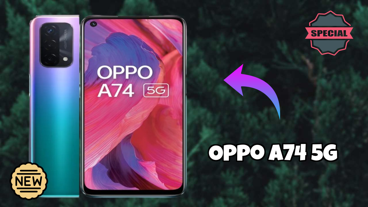 Oppo OPPO A74 5G - Top Features You Must Know
