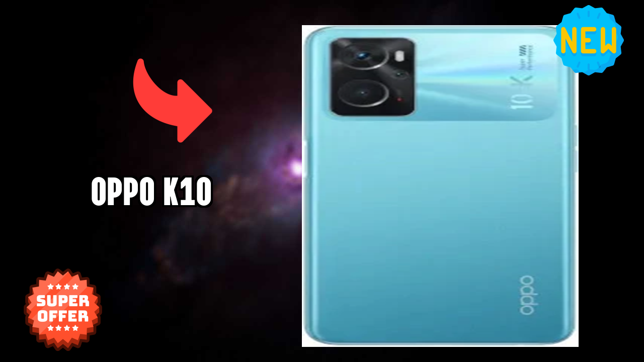 OPPO K10 at ₹13,490 - Complete Specifications List