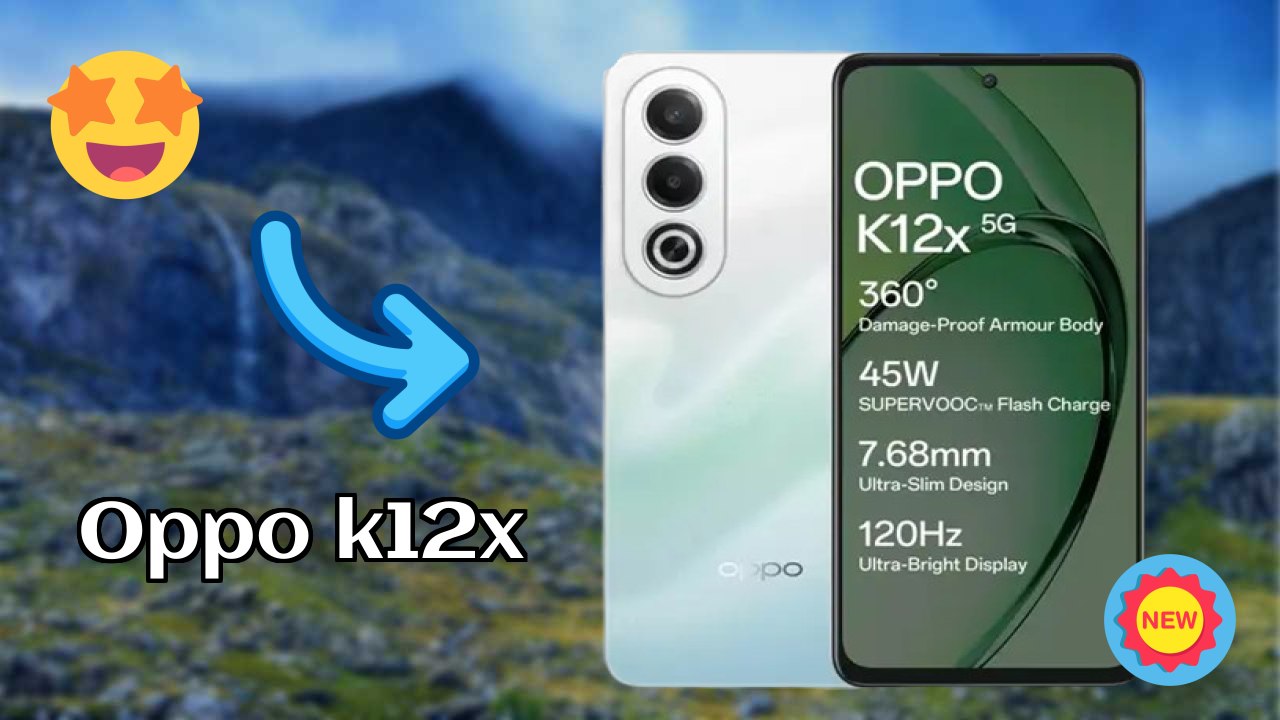 OPPO K12x 2026: Detailed Feature And Review