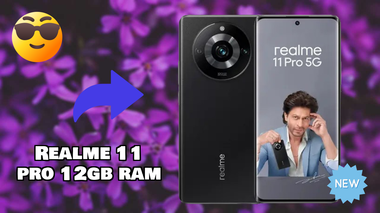 Realme 11 Pro 12GB RAM at ₹27,999 - Complete Buying Guide