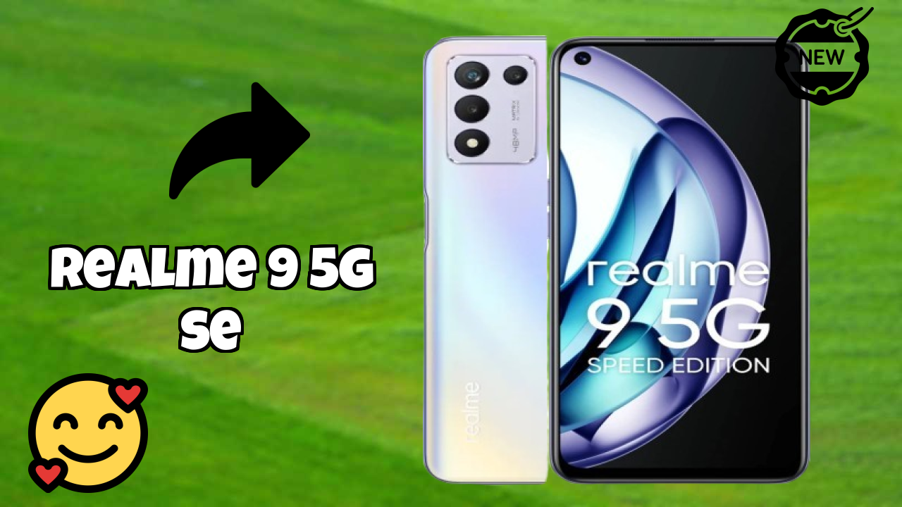 2026 Realme 9 5G SE: Best And High quolity Smart Phone 