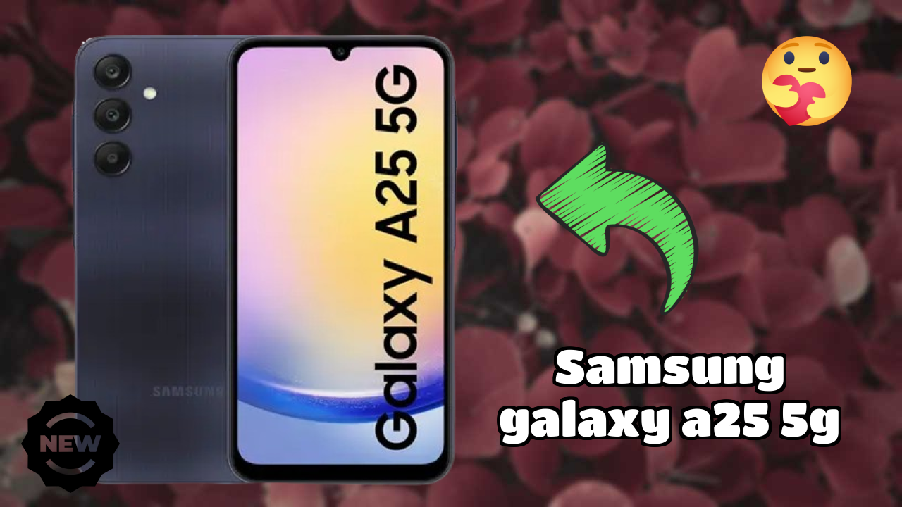 Samsung Galaxy A25 5G at ₹18,490 - Complete Specifications