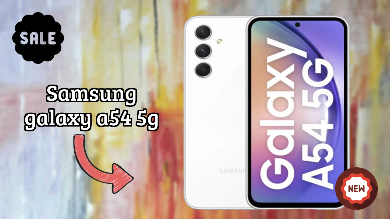 Best Samsung Galaxy A54 5G Deals - Price Dropped to ₹28,990 Only!