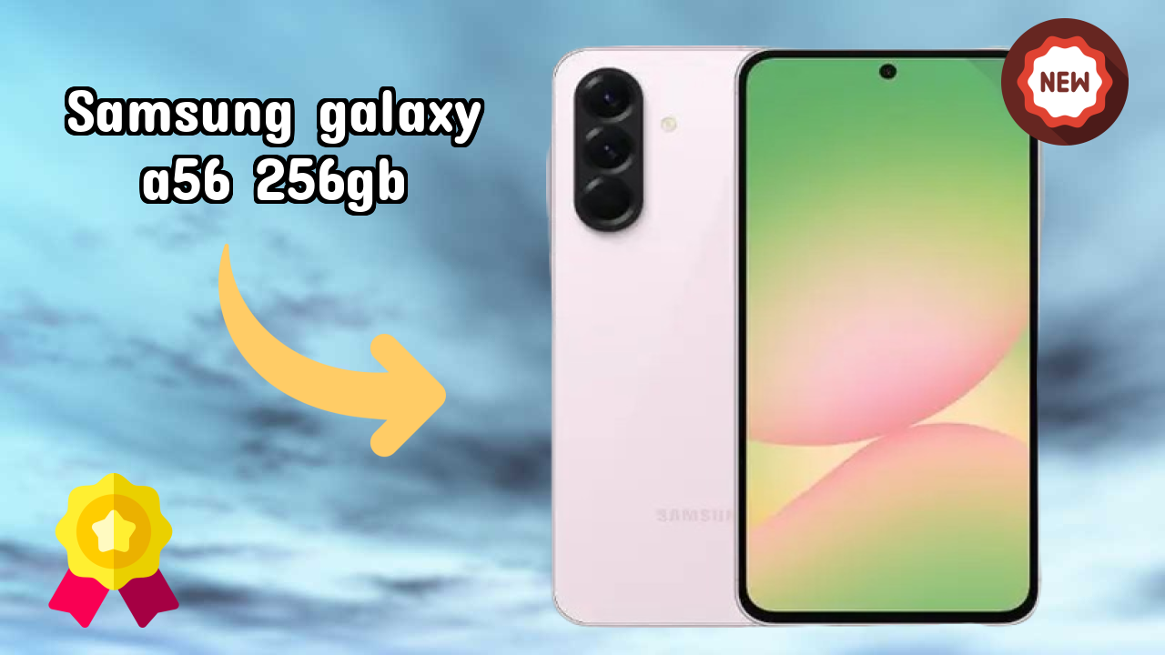 Samsung Galaxy A56 256GB Display Analysis: Super AMOLED Explained