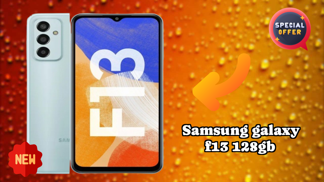 Why People Prefer Samsung Galaxy F13 128GB in 2026 – Full Explain