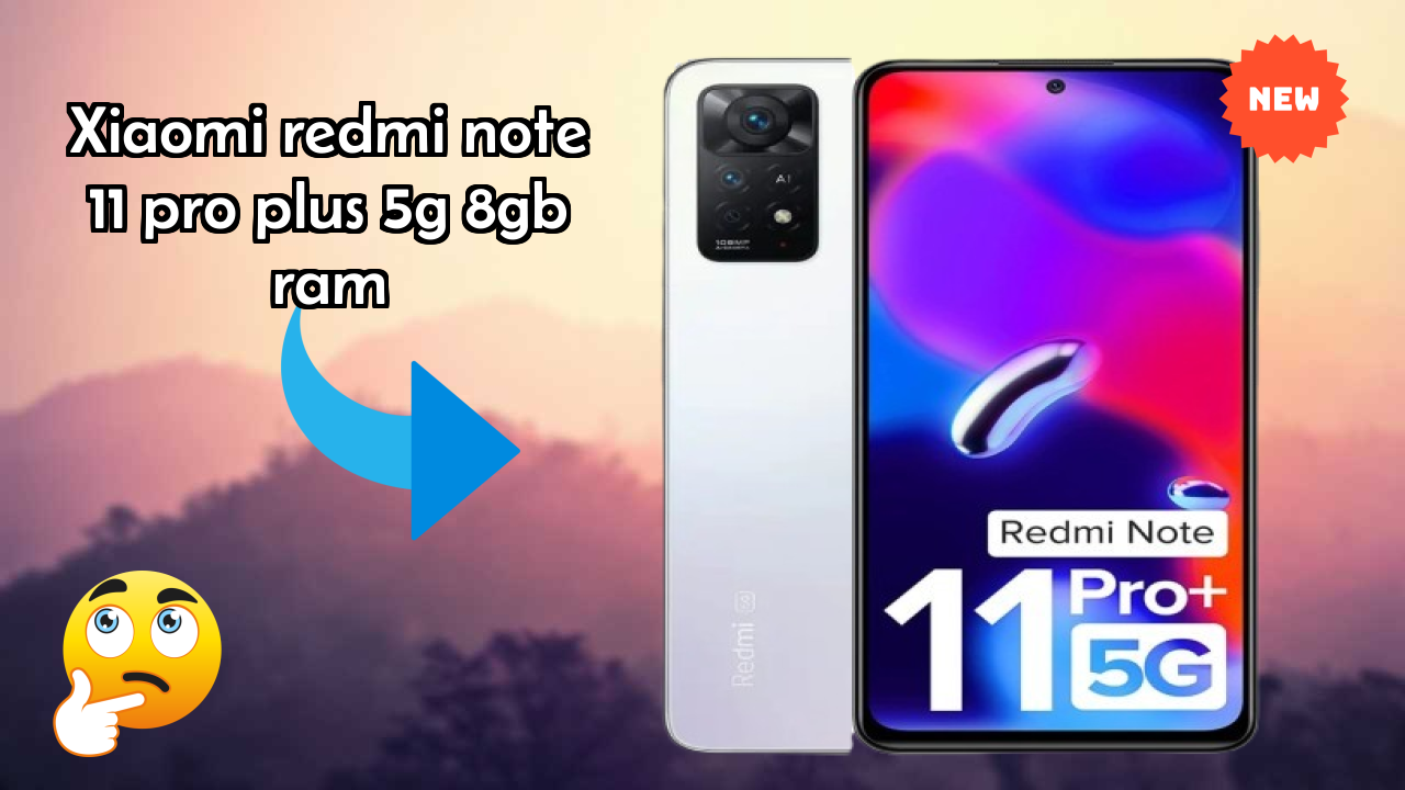 Xiaomi Redmi Note 11 Pro Plus 5G 8GB RAM Battery Life: 5000 MAh Real-World Test
