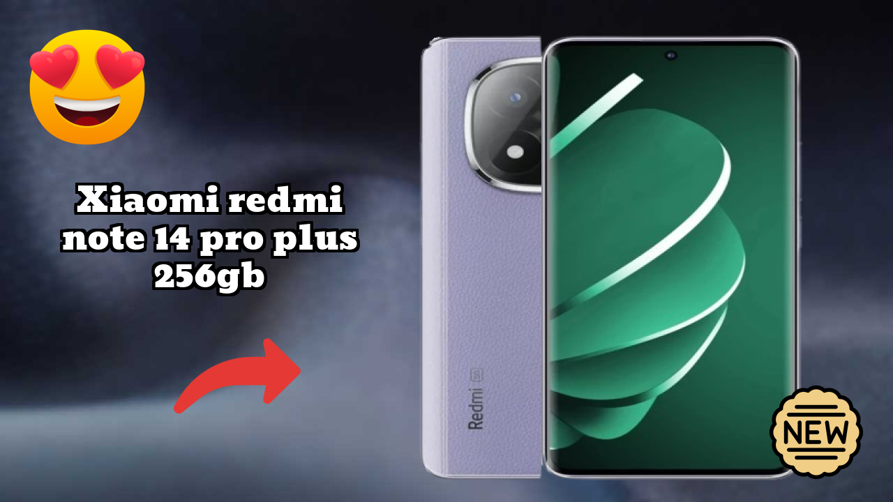 Xiaomi Redmi Note 14 Pro Plus 256GB Display Review: AMOLED Explained